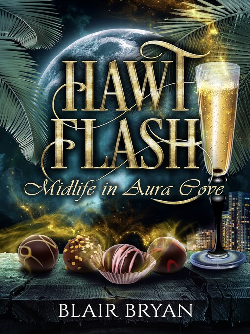 Title details for Hawt Flash by Blair Bryan - Wait list